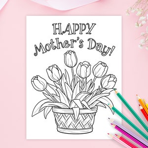 Puede incluir: Una p&aacute;gina para colorear en blanco y negro con un ramo de tulipanes en una cesta con el texto "&iexcl;Feliz D&iacute;a de la Madre!"