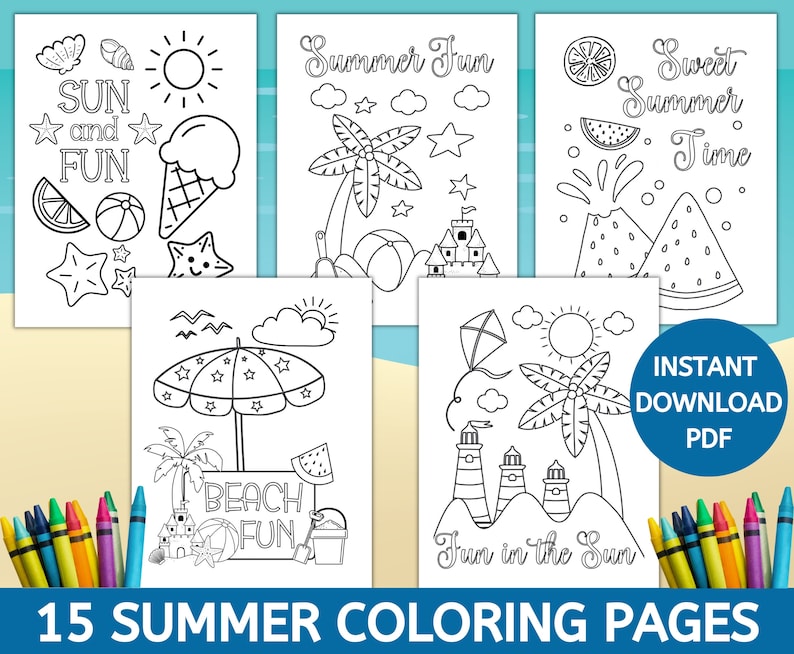 May include: A set of 15 black and white summer-themed coloring pages featuring images of the sun, beach umbrellas, palm trees, ice cream cones, watermelons, and sandcastles. The text "Summer Fun", "Sweet Summer Time", "Sun and Fun", "Beach Fun", and "Fun in the Sun" is included on the pages.
