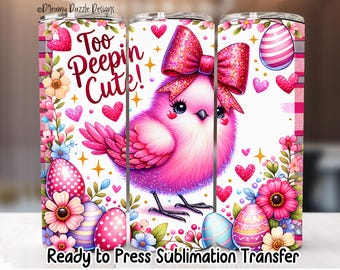 Easter Chick Tumbler Transfer – 20oz Skinny Sublimation Print (Ready to Press)
