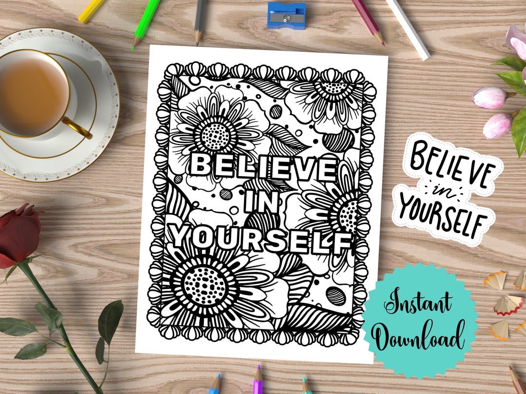 Believe in Yourself Coloring Page for Adults Printable - Etsy
