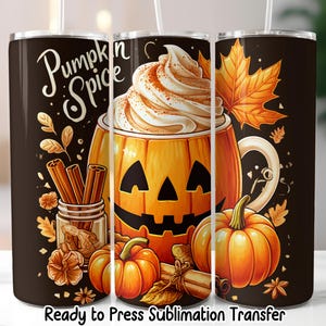 Pumpkin Spice Tumbler Sublimation Transfer: 20oz Skinny Tumbler Wrap, Ready to Press