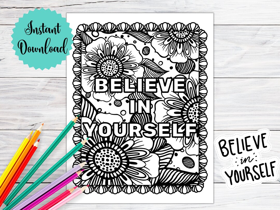 Believe in Yourself Coloring Page Inspirational and - Etsy
