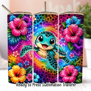 May include: A vibrant tumbler featuring a cartoon sea turtle with a colorful design. The tumbler showcases a turquoise turtle surrounded by bright pink, blue, and yellow hibiscus flowers and tropical leaves. The text "Ready to Press Sublimation Transfer" is at the bottom.