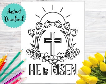 He Is Risen Easter Coloring Page, Printable Easter Coloring Pages, Christian Floral Cross Coloring, Bible Verse He Is Risen