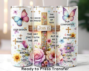 Jesus Floral Cross and Butterflies Bible Verse Tumbler Transfer – 20oz Skinny Sublimation Wrap – Ready to Press