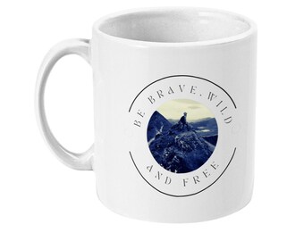 Be Brave Ceramic Mug