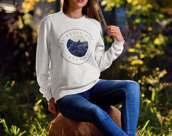 Unisex Be Brave Longsleeve Sweatshirt