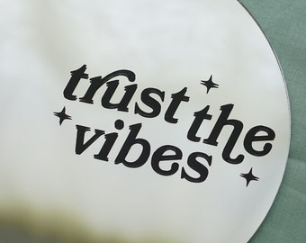 Trust the Vibes Decal | Positive Quote | Car Decal | Decal for Mirror | Decal Sticker | Positive Decal | Bumper Decal | Gift