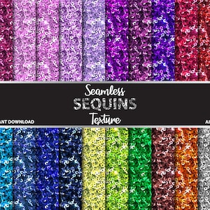 May include: A set of 24 seamless digital paper patterns featuring various colors of sequins. The patterns are 12 inches by 12 inches and 300 DPI. The text "Seamless Sequins Texture" is displayed in the center of the image. The text "AI FILE - EPS FILE - JPG FILE" is displayed in the bottom right corner of the image.