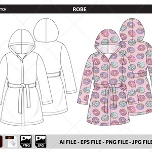 May include: Flat sketch of a robe with a hood and belt. The robe is shown in two versions: a plain white outline and a pink robe with a donut pattern. The text "ROBE" is at the top. The image also includes file type icons and text: "AI FILE - EPS FILE - PNG FILE - JPG FILE".