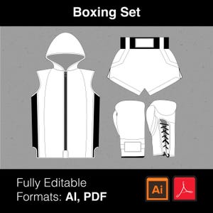 May include: A black and white illustration of a boxing set, including a hooded vest, shorts, and gloves. The text "Boxing Set" is at the top of the image. The text "Fully Editable Formats: AI, PDF" is at the bottom of the image.