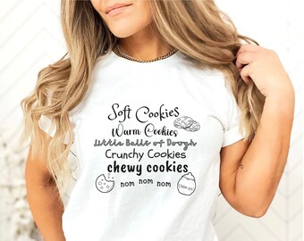 Baking Gifts for Mom Baker Gift Cookie Shirt for Bakers Funny Baking Gift Funny Baker Shirt Soft Cookies Tshirt Cookie Dealer Cookie Lover