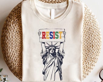 Statue of Liberty Resist Shirt: Equality, Freedom, Democracy