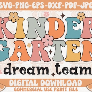 Kindergarten Svg, Kindergarten Dream Team Svg, Back To School Svg, Teacher Svg, Kindergarten Vibes, Retro Teacher Svg, Cut File For Cricut