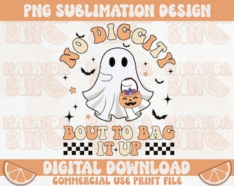 Retro Halloween Ghost PNG: "No Diggity" Sublimation Design (Digital Download)