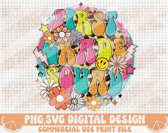 Retro First Grade Squad PNG SVG: Groovy Back To School Design (Digital Download)
