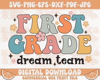 First Grade Dream Team SVG: Retro Teacher Cut File (Digital Download)