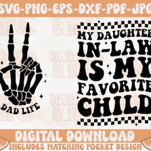 My Daughter In Law Is My Favorite Child Svg, Daughter In Law Svg, Fathers Day Svg, Dad Life Svg, Daughter Svg Cut File For Cricut,Silhouette