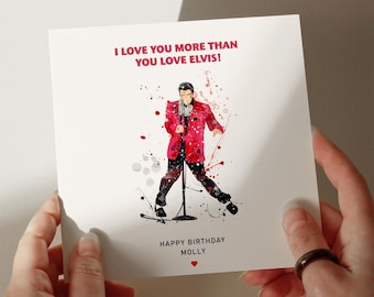 Elvis Birthday Card, Personalised Card, Card for Daughter, Card for Granddaughter, Card for Wife, Card for Sister #84P