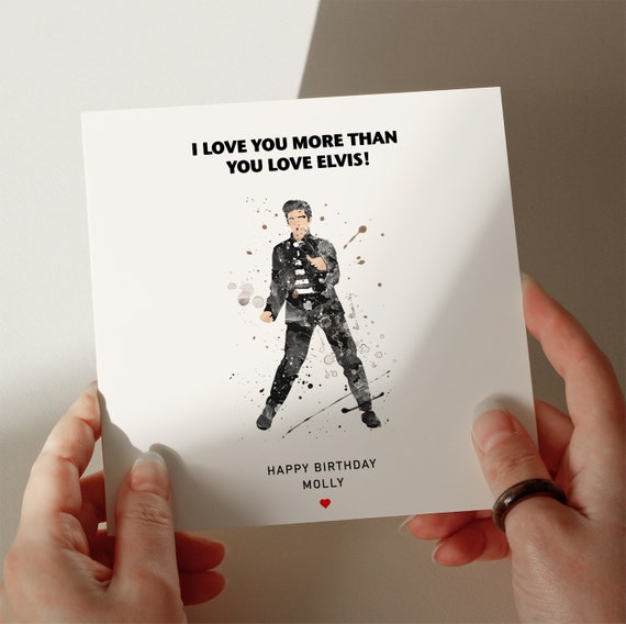 Elvis Birthday Card, Personalised Card, Card for Daughter, Card for Granddaughter, Card for Wife, Card for Sister #84B