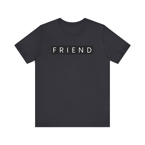 Friend/Unfriend Bad Buddy / Unisex Jersey Short Sleeve Tee