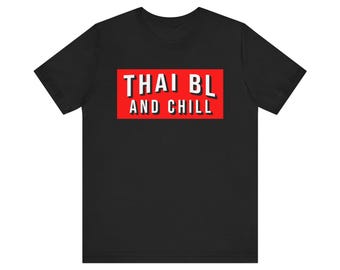 Thai BL and Chill / Unisex Jersey Short Sleeve Tee