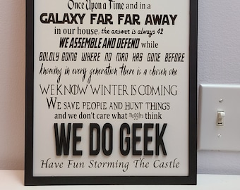 We Do Geek Sign - Laser Engraved, Framed Geek Decor (17x10.5 inches)