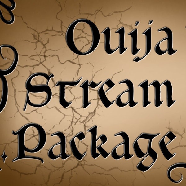 Ouija Stream Package