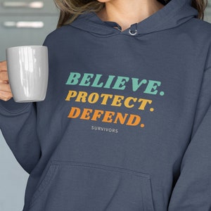Advocate Inspirational Retro Sweatshirt, Believe Protect Defend Survivors Affirmation Advocacy Hoodie, Gift For Advocate Child Advocate Gift
