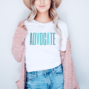 Advocate T-Shirt, Victim Advocate Shirt, Child Advocate Shirt, Empowering Motivational Tee, Social Worker Counselor Gift, Gift For Advocate