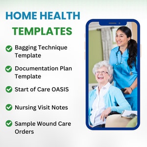 Home Health Nurse Templates - Bagging Technique, Documentation Plan, Start of Care OASIS, Nursing Visit Notes, Wound Care Order, Nursing