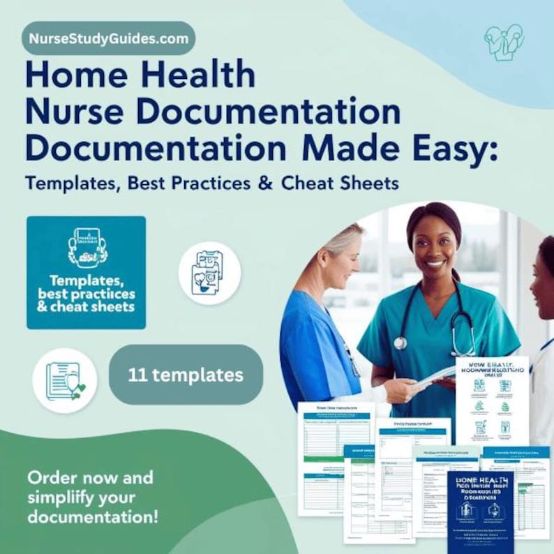 Home Health Nurse Documentation Made Easy: Templates, Best Practices ...