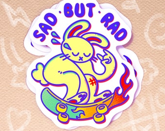 SAD but RAD | Cool 3 inch, Glossy Waterproof Sticker for Water Bottle, Laptop, iPad, Bullet, Journal