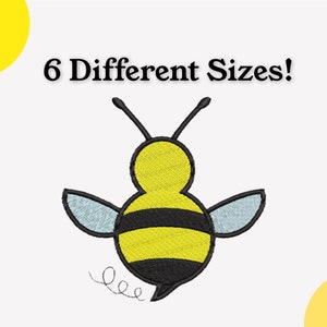 May include: A cartoon bee with black and yellow stripes, light blue wings, and a black tail. The bee is flying and has the word "bee" written in cursive below it. The text "6 Different Sizes!" is above the bee.