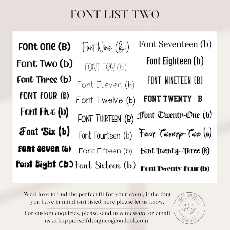 May include: A list of fonts labeled "FONT LIST TWO" with examples of each font style. The fonts are numbered and include both serif and sans-serif styles. The text at the bottom encourages customers to inquire about custom font options.