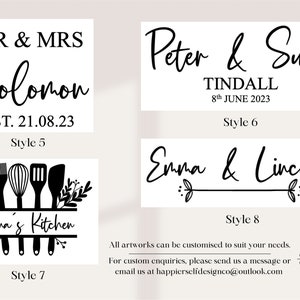 May include: Image featuring four design styles with text. Style 5 reads "MR & MRS Solomon EST. 21.08.23". Style 6 says "Peter & Suzie TINDALL 8th JUNE 2023". Style 7 says "Anna's Kitchen". Style 8 says "Emma & Lincoln".