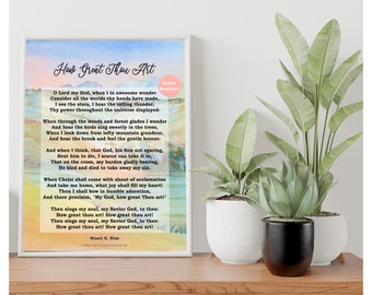 How Great Thou Art printable wall art, Inspirational poetry over an original watercolor print, Spiritual hymn art, Digital download - PL