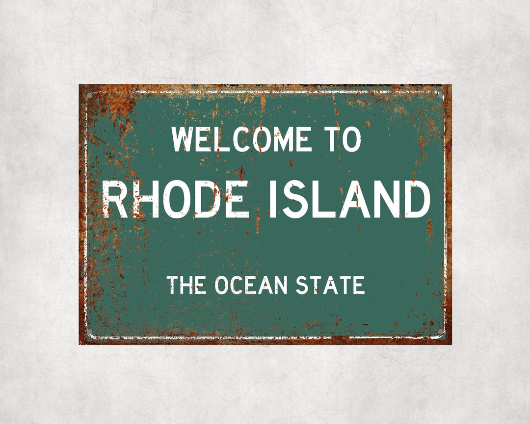 Welcome To Rhode Island Sign Rhode Island Sign Rhode Island T