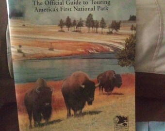 Vintage Yellowstone The Official Guide to Touring America's First National Park Heavy Paperback Book