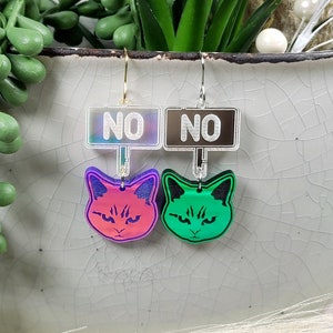 Funny Cat &quot;NO&quot; Iridescent Acrylic Earrings: Quirky Cat Lady Jewelry