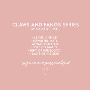Claws and Fangs series (signed)