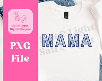 Blue Floral Mama PNG - Floral Mama Sublimation - Mama Cutting File - Digital Download
