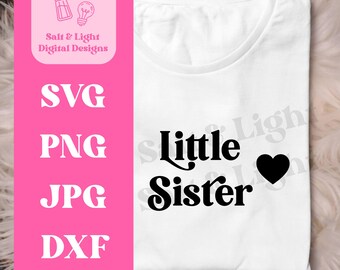 Retro Little Sister Heart SVG - Retro Little Sister Shirt SVG - Trendy Little Sister SVG - Digital Download