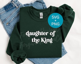 Daughter of the King SVG PNG, Retro Christian SVG, Christian Shirt, Faith Shirt, Digital Download
