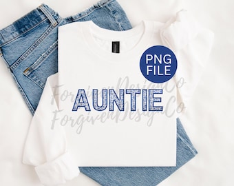 Blue Floral Auntie PNG, Floral Auntie Shirt, Auntie Sublimation, Auntie Cutting File, Digital Download, Instant Download