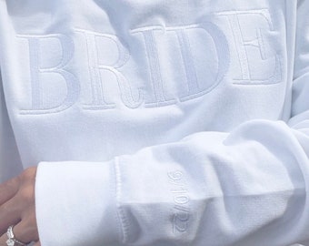 Embroidered Bride Sweatshirt with Wedding Date Sleeve, Honeymoon Gift