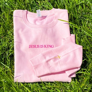 Jesus is king Sweatshirt With Cross on Sleeve, Christian Based Clothing, Faith Based Apparel, Embroidered Crewneck Sweatshirt