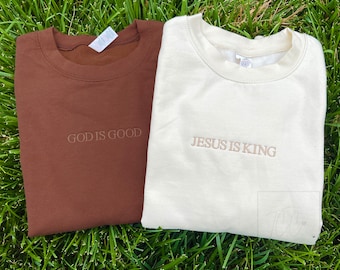 Jesus is king sweatshirt, God is good sweatshirt, Christian Based Clothing, Faith Based Apparel, Embroidered Crewneck Sweatshirt