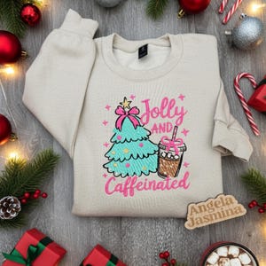 Jolly and Caffeinated Christmas Tree Sweatshirt, Holiday Coffee Lover Crewneck