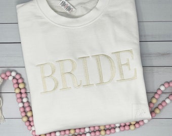 White Cream BRIDE Crewneck Sweatshirt, Embroidered Bride Sweatshirt, Bachelorette Sweatshirt, Gifts For Her, Honeymoon Sweatshirt